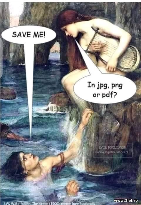 Save me! In what format? poze haioase