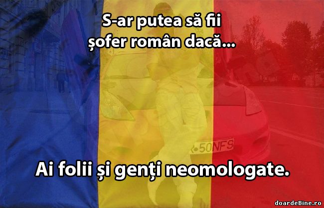 Gențile și foliile șoferilor români poze haioase