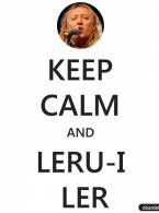 Keep calm and leru-i ler - poza demo