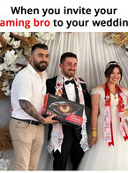 When you invite your gaming bro to your wedding - poza demo