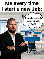 Every time I start a new job - poza demo