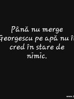 Pana nu merge Calin Georgescu pe apa - poza demo