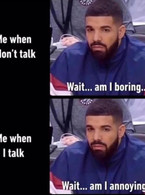 Me when I don't talk and when I talk - poza demo