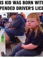 The kid was born with a suspended driver's license - poza demo