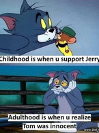 Childhood is supporting Jerry and Tom adulthood - poza demo