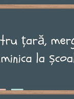 Pentru tara, merg si Duminica la scoala - poza demo