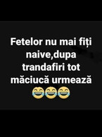 Fetelor nu mai fiti naive - poza demo