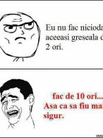Eu nu fac niciodată aceaşi greşeală de 2 ori - poza demo