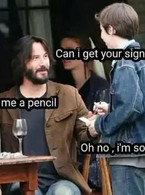 Can I get your signature? Keanu Reeves - poza demo