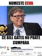 Ceva ce Bill Gates nu poate cumpara - poza demo