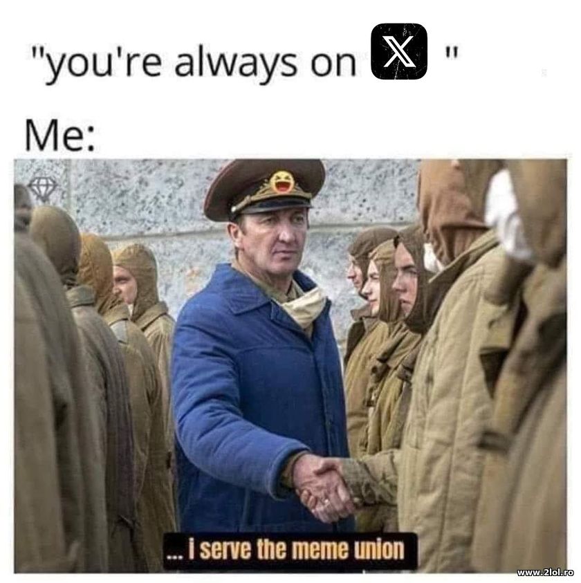 I serve the meme union | poze haioase