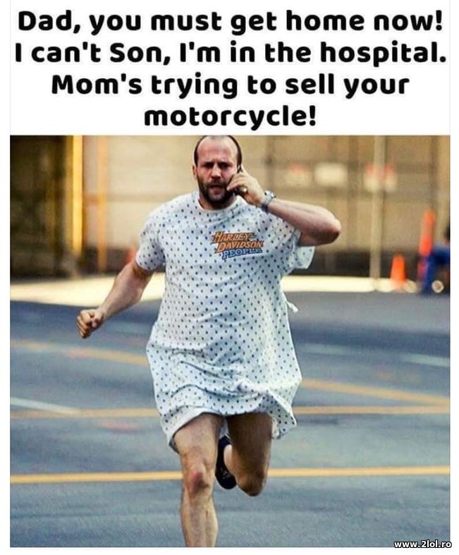 Mom's trying to sell your motorcycle