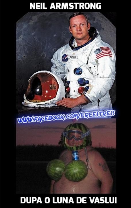 Neil Armstrong dupa o luna de Vaslui poze haioase