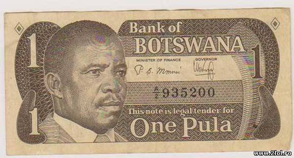 Bancnotele din Botswanna poze haioase