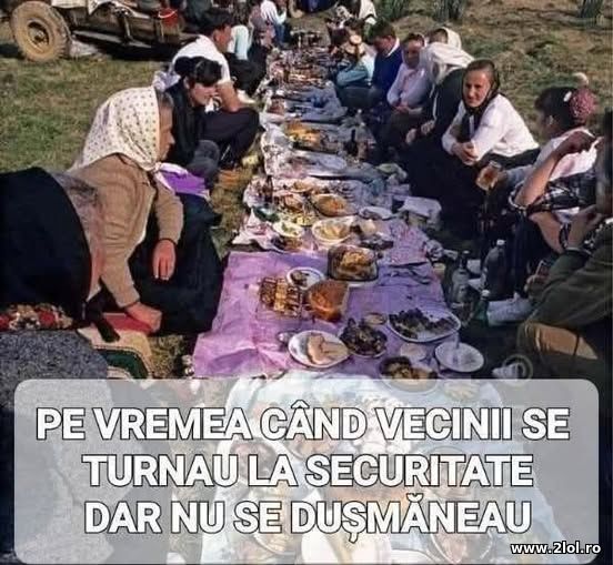 Pe vremea cand vecinii se turnau la securitate poze haioase