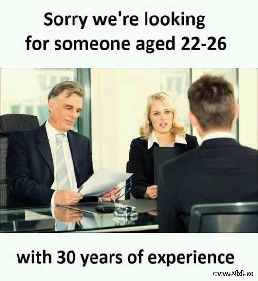 Sorry we're looking for someone aged 22-26 with poze haioase