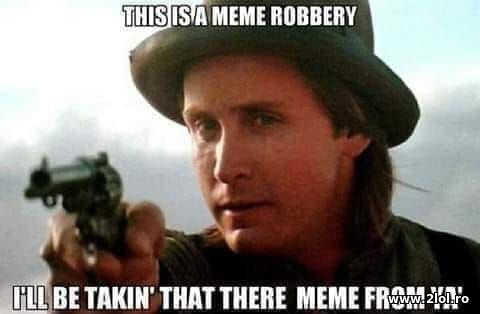 This is a meme robbery poze haioase