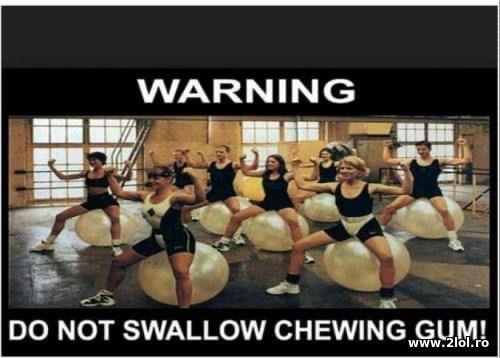 Do not swallow chewing gum poze haioase