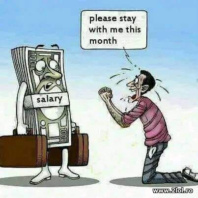 Please stay with me this month, salary poze haioase