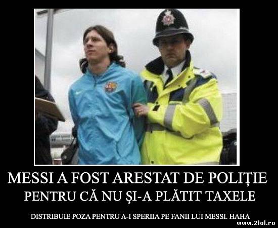 BREAKING NEWS: MESI A FOST ARESTAT DE POLIȚIE! poze haioase
