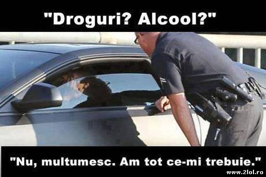 Când poliția te întreabă: "Droguri? Alcool?" poze haioase