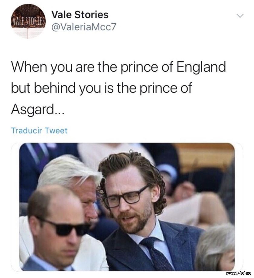 When you are the prince of England but besi | poze haioase