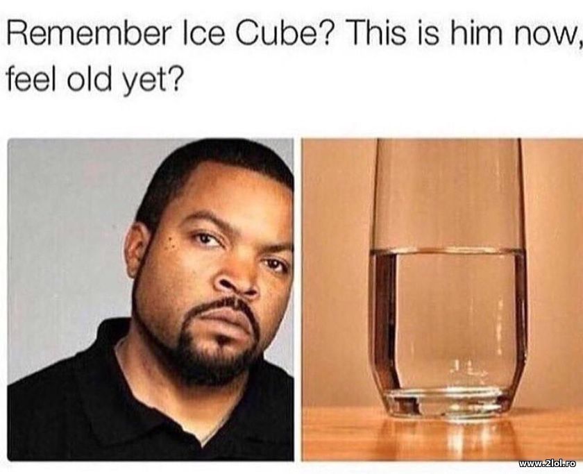 Remember Ice Cube? This is him now | poze haioase