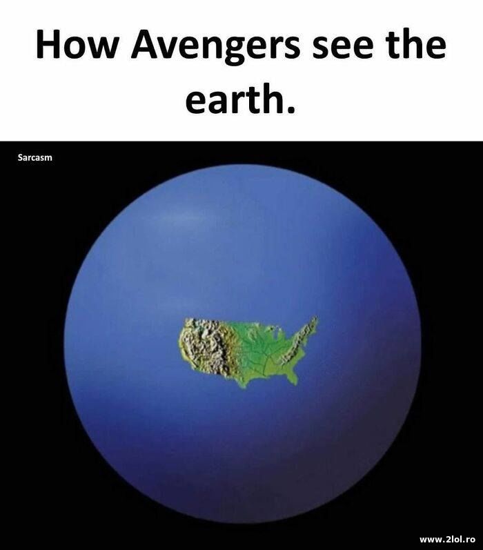 How Avengers see the Earth | poze haioase