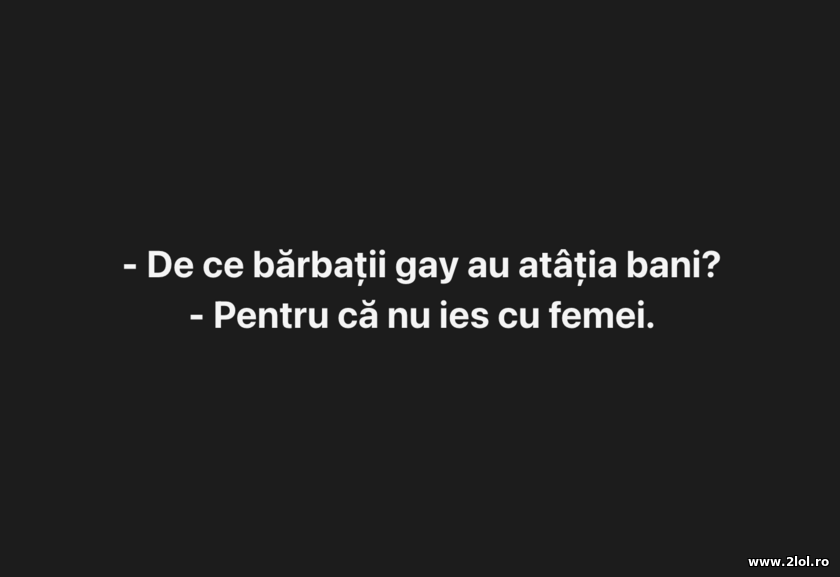 De ce barbatii gay au atatia bani? | poze haioase