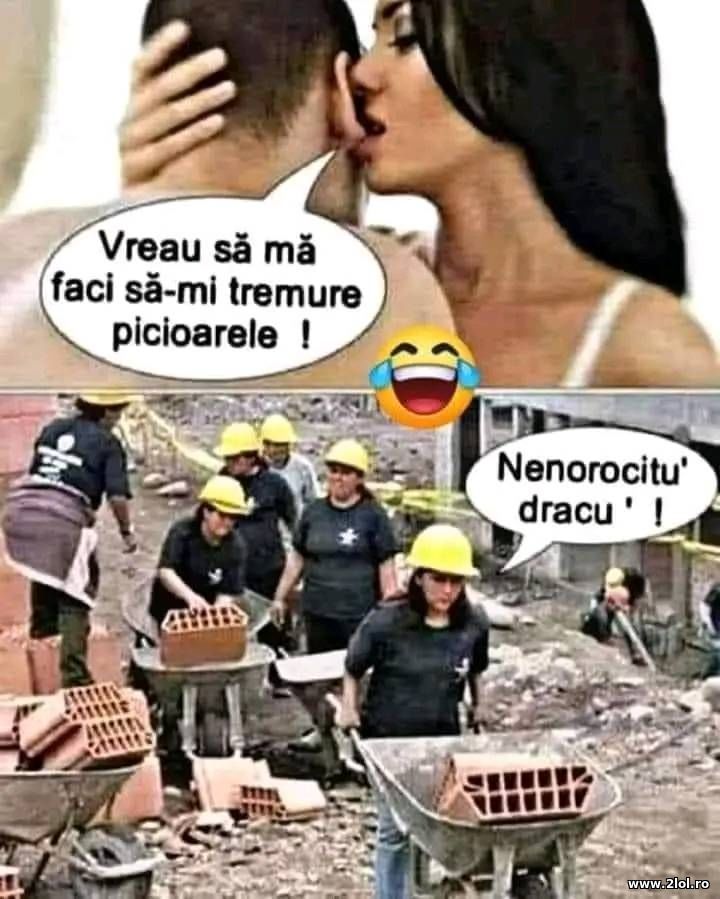 Vreau sa ma faci sa imi tremure picioarele | poze haioase