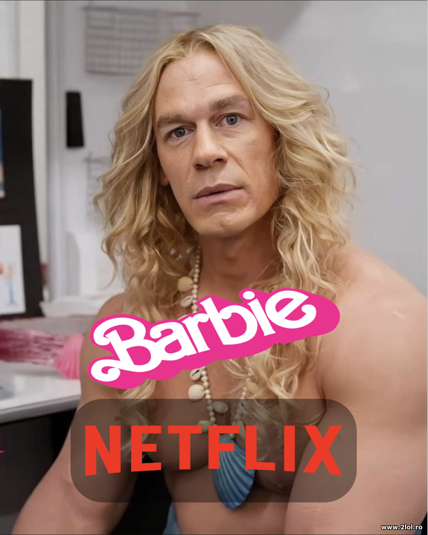 Barbie presented by Netflix | poze haioase