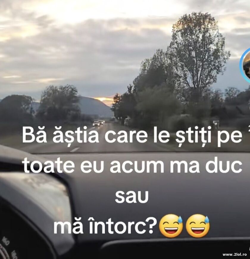 Astia care le stiti pe toate | poze haioase