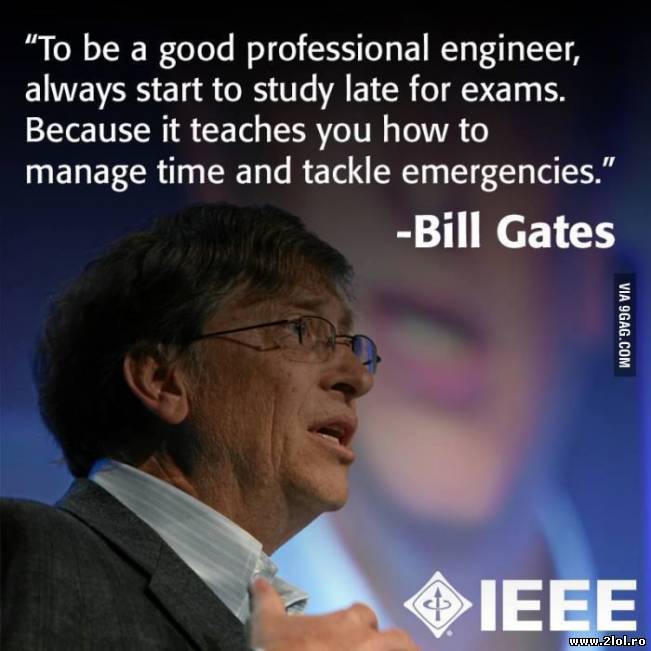 Bil Gates, cum să devii un inginer bun | poze haioase