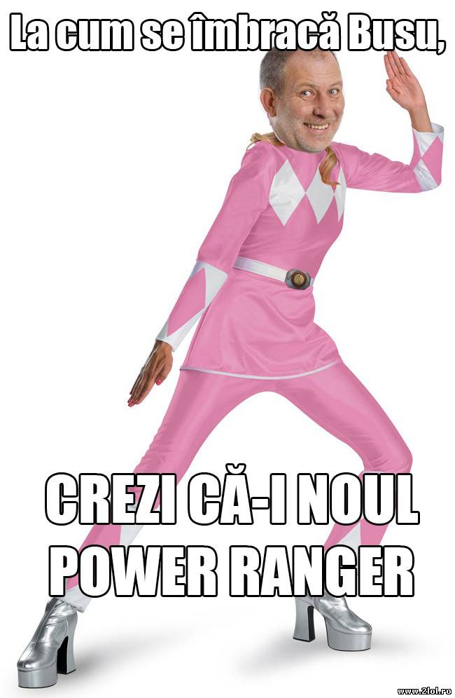 Busu, noul Power Ranger | poze haioase
