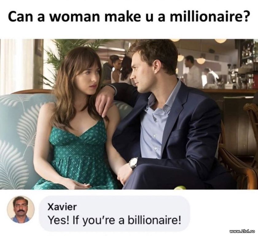 Can a woman make you a millionaire? | poze haioase