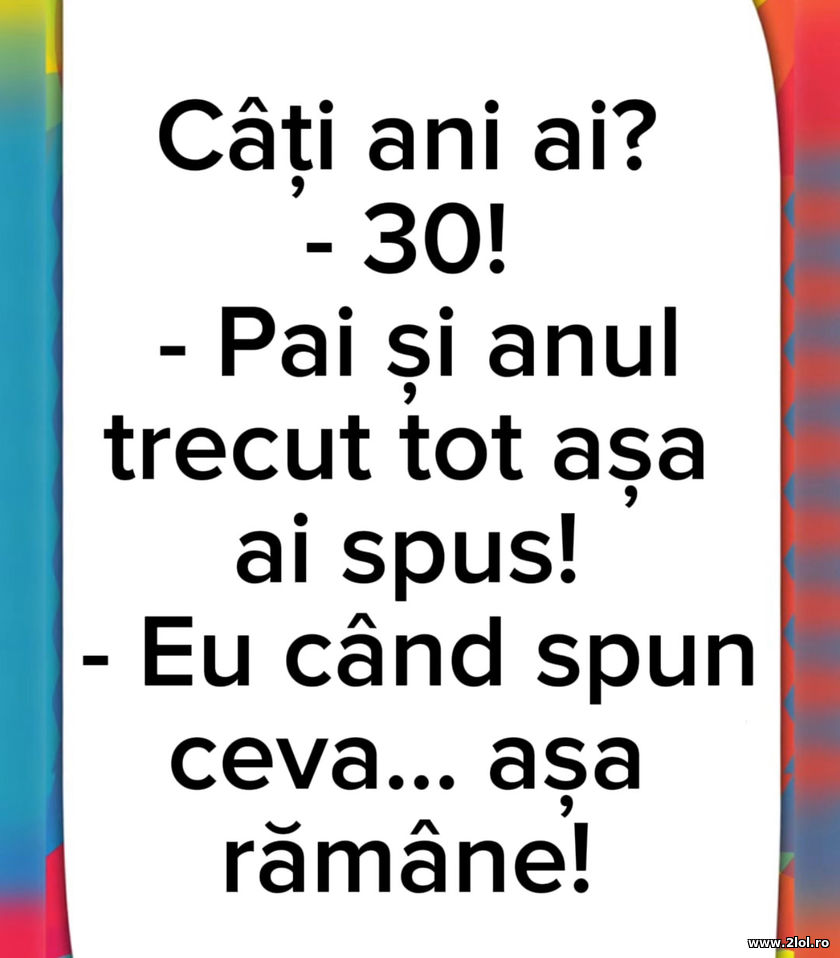 Cati ani ai? | poze haioase