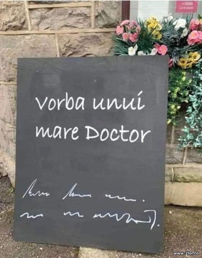 Vorba unui mare doctor