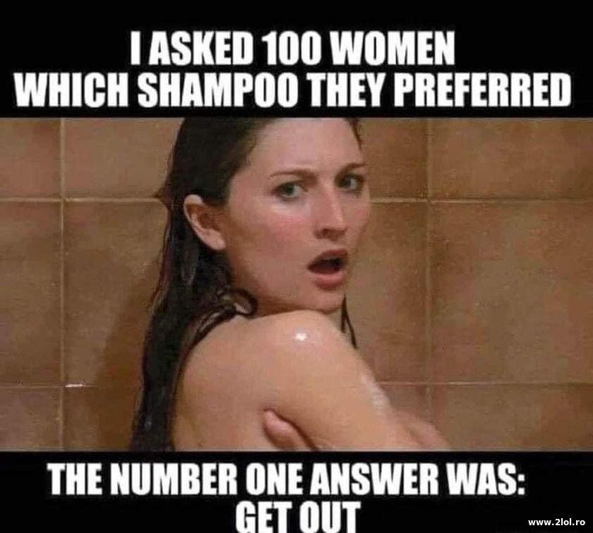 Asked 100 women which shampoo they preferred | poze haioase