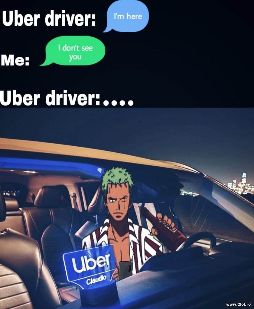 Uber driver Zoro -  OnePiece | poze haioase