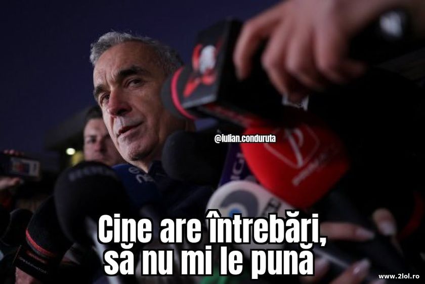 Cine are intrebari sa nu-mi puna Calin Georgescu | poze haioase