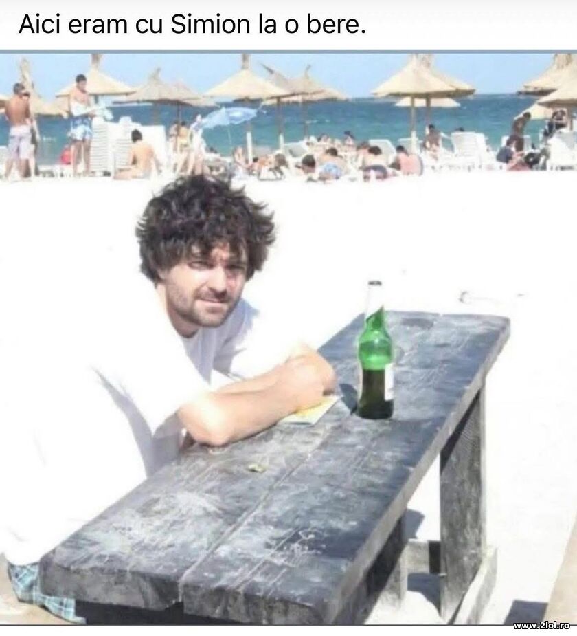 Cu Simion la o bere | poze haioase