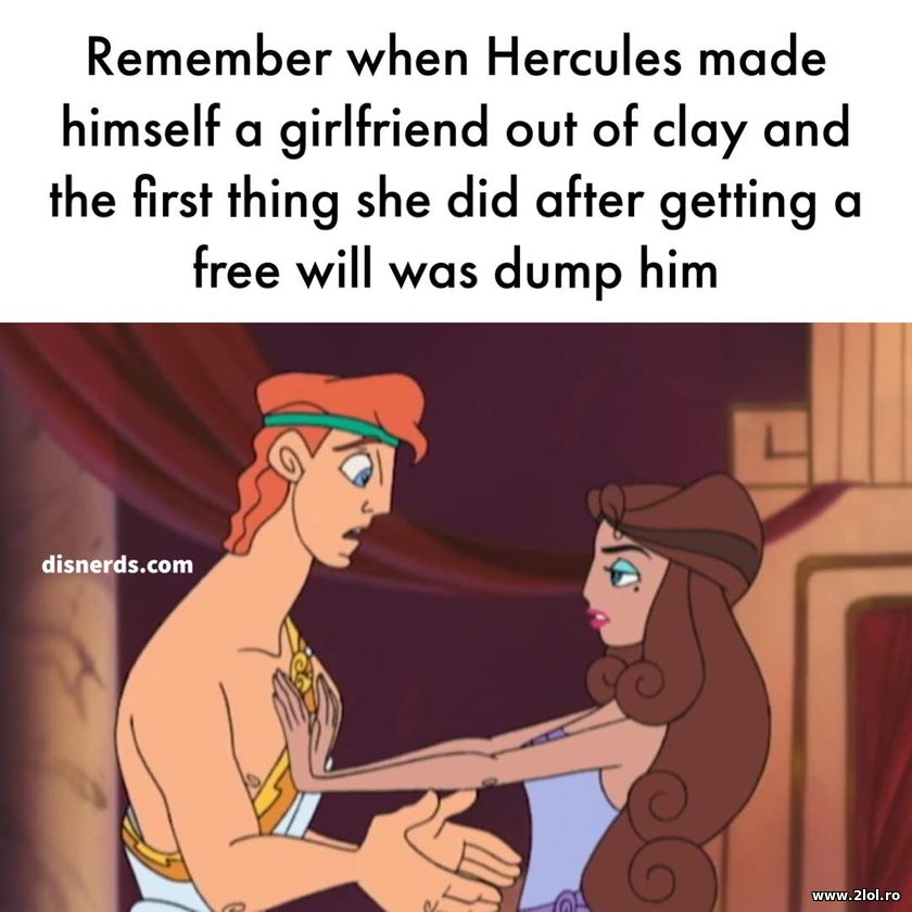Remember when Hercules made himself a girlfriend | poze haioase