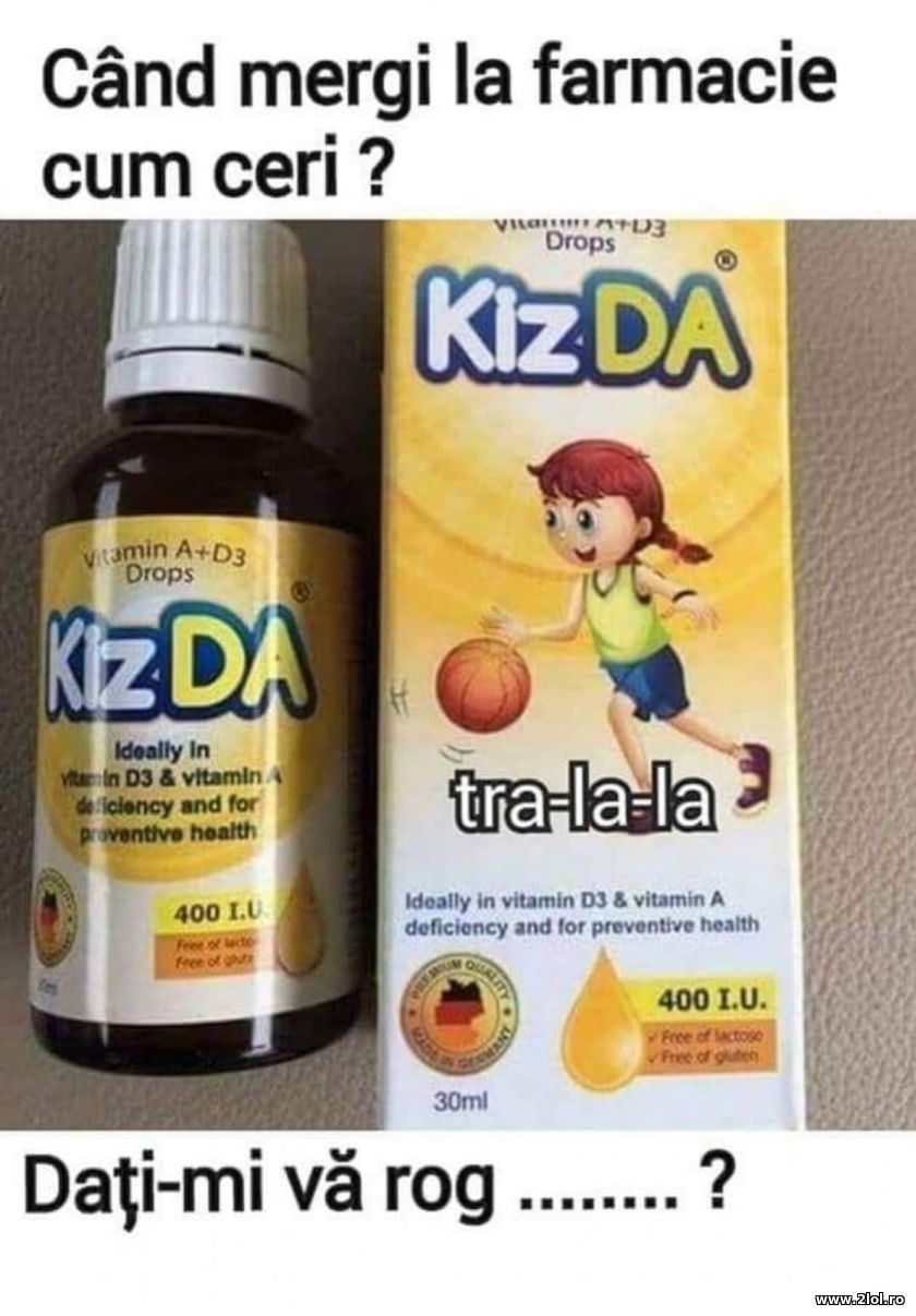 Cand mergi la farmacie cum cer KizDA? | poze haioase