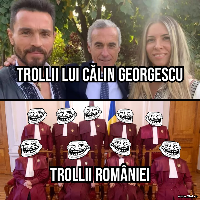 Trolli lui Calin Georgescu si cei ai Romaniei | poze haioase