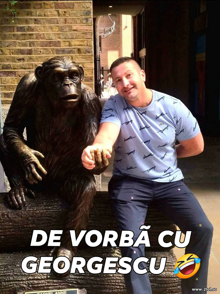 De vorba du Georgescu | poze haioase