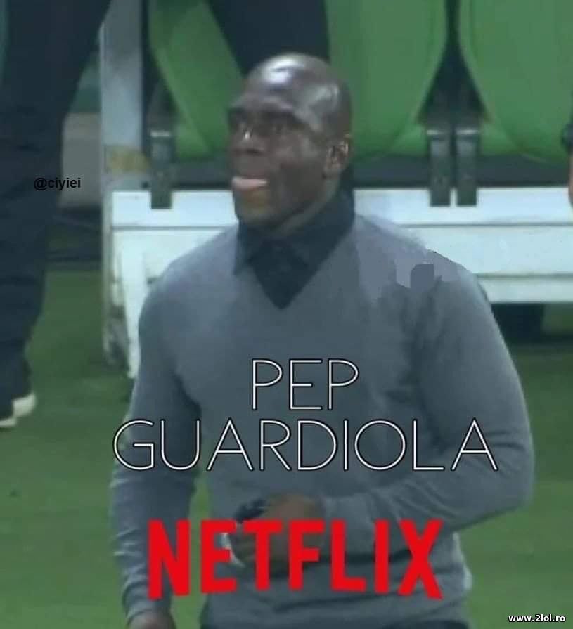 Pep Guardiola Netflix | poze haioase
