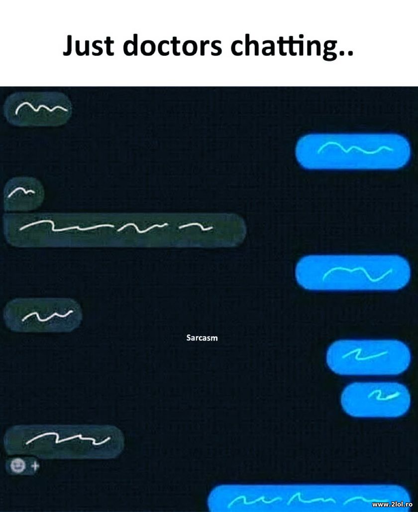 Just doctors chatting | poze haioase