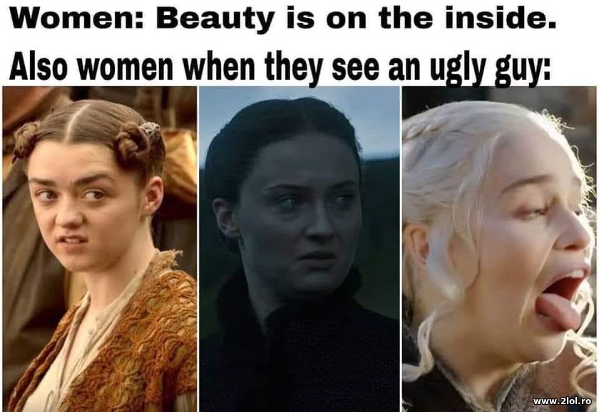 Women: Beauty is on the inside | poze haioase