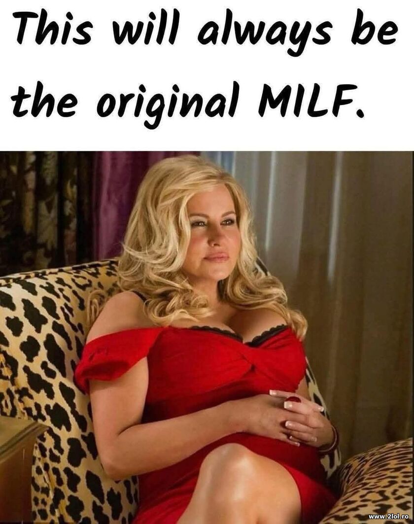 The original MILF | poze haioase